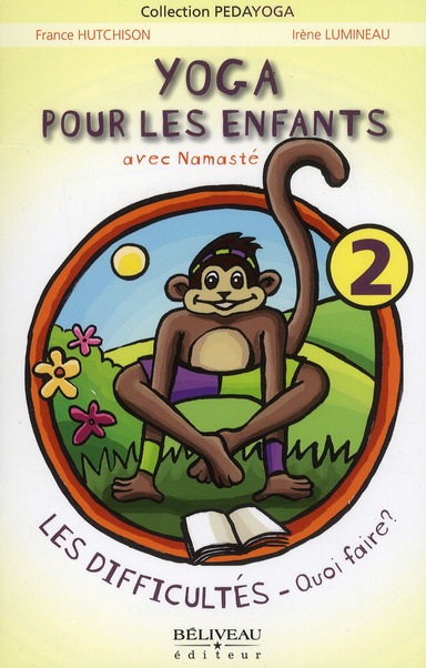 Yoga pour les enfants avec Namasté / Les difficultés