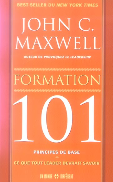 Formation : 101 principes de base. Ce que tout leader devrait savoir