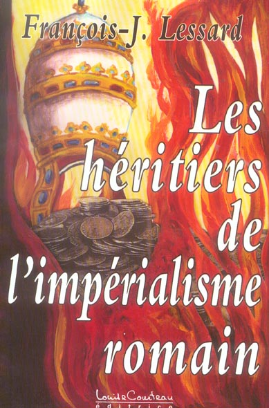 Les héritiers de l'impérialisme romain