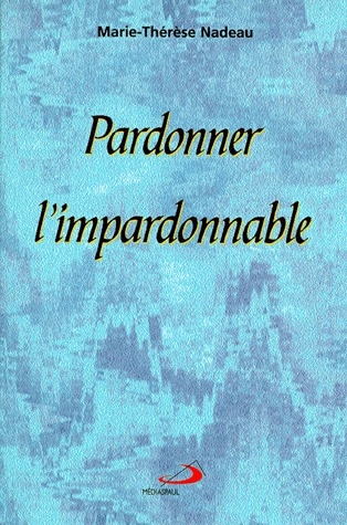 Pardonner l'impardonnable