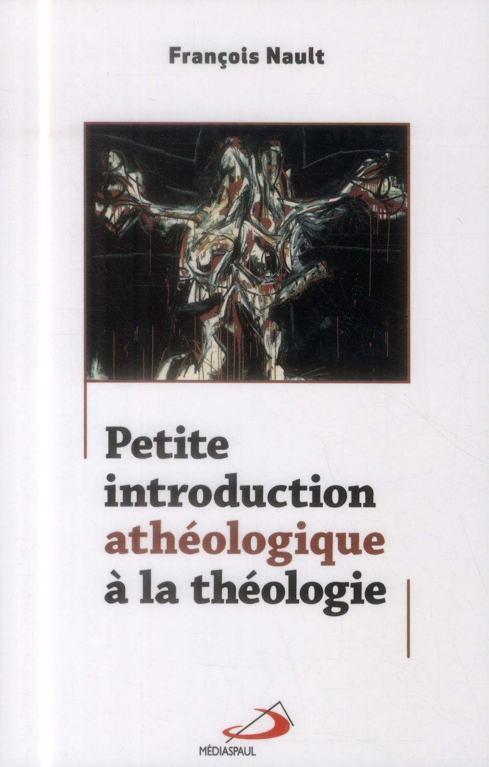 Petite introduction athéologique à la théologie