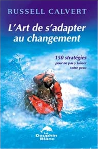 L'art de s'adapter au changement