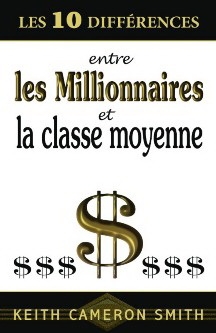 Les 10 différences entre les Millionnaires et la classe moyenne