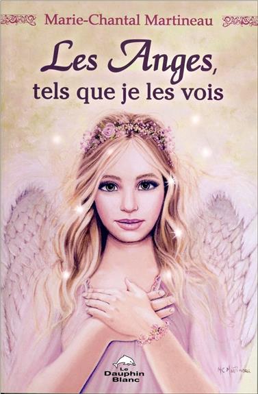 Les Anges, tels que je les vois