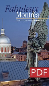 Fabuleux Montréal. Vivez la passion de Montréal !