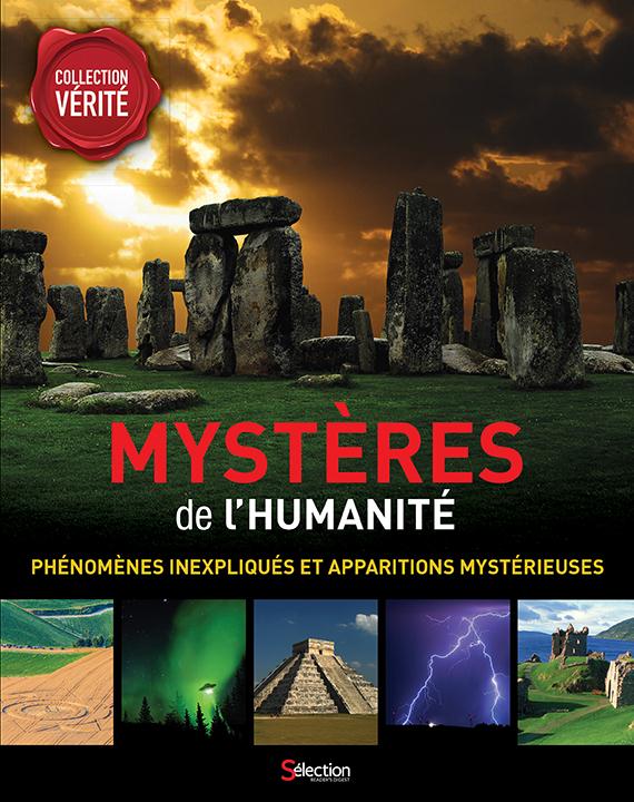 Mystères de l'humanité. Phénomènes inexpliqués et apparitions mystérieuses