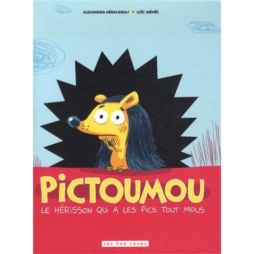 Pictoumou. Le hérisson qui a les pics tout mous