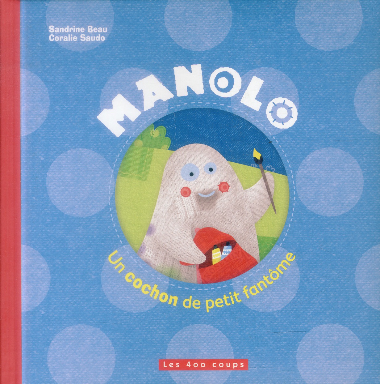 Manolo, un cochon de petit fantôme