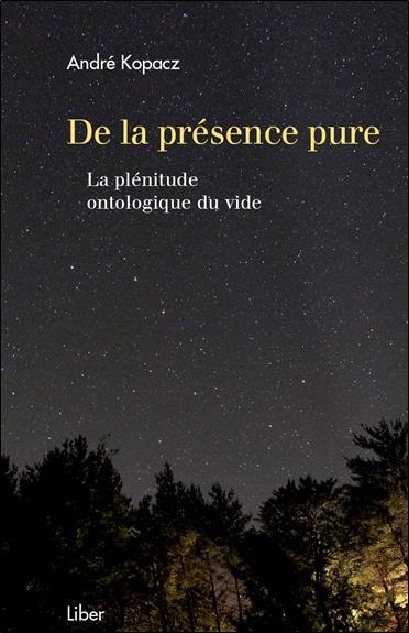 De la présence pure. La plénitude ontologique du vide