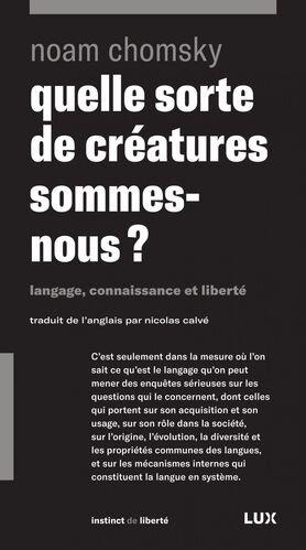 Quelle sorte de créatures sommes-nous ? Langage, connaissance et liberté