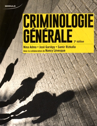 Criminologie générale. 3e édition