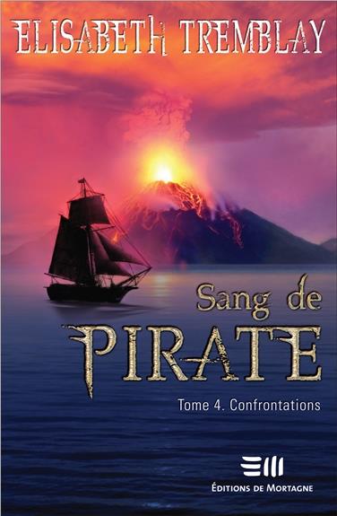 Sang de pirate Tome 4 : Confrontations