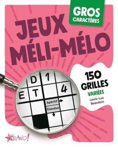 Jeux méli-mélo. 122 jeux variés [EDITION EN GROS CARACTERES