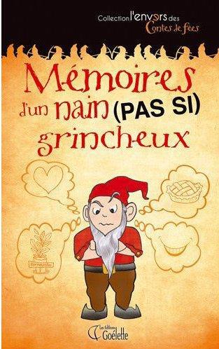 Mémoires d'un nain (pas si) grincheux
