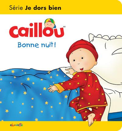 Caillou, bonne nuit !