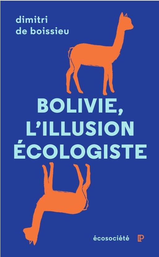 Bolivie : L'illusion écologiste