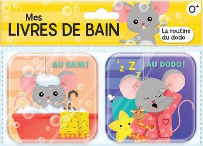 La routine du dodo. Au bain ! ; Au dodo !