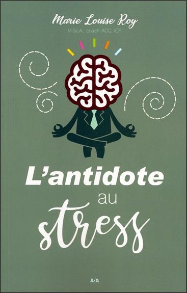 L'antidote au stress