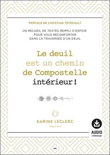 Le deuil est un chemin de Compostelle intérieur !