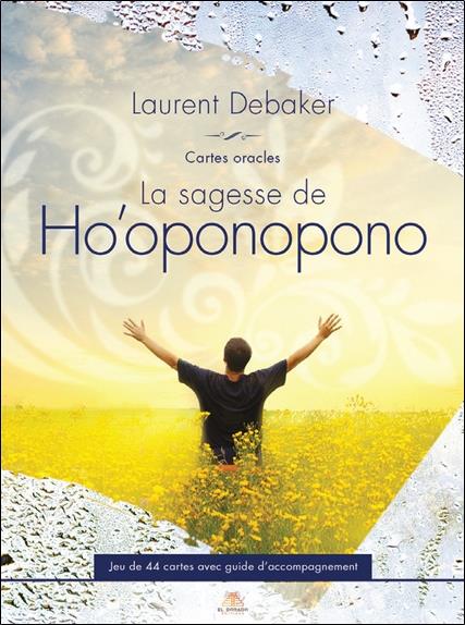 La sagesse de Ho'oponopono. Cartes oracles