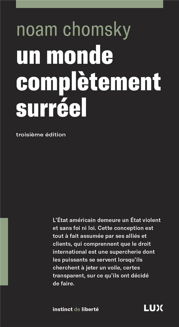 Un monde complètement surréel. 3e édition