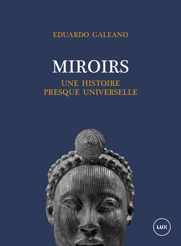 Miroirs. Une histoire presque universelle