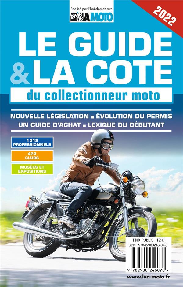 Le guide et la cote du collectionneur moto 2022