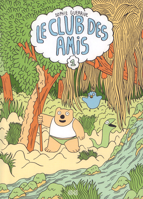 Le club des amis Tome 1