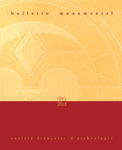 Bulletin monumental N° 171-3, Septembre 2013