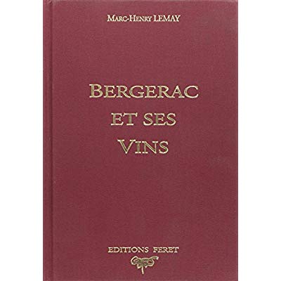 Bergerac et ses vins