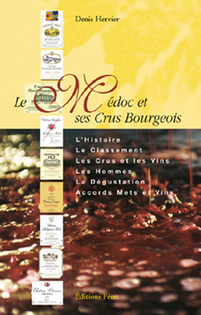 Le Médoc et ses Crus Bourgeois