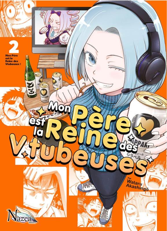 Mon père est la reine des Vtubeuses Tome 2