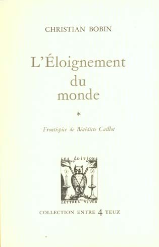 L'éloignement du monde