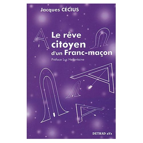 Le rêve citoyen d'un franc-maçon