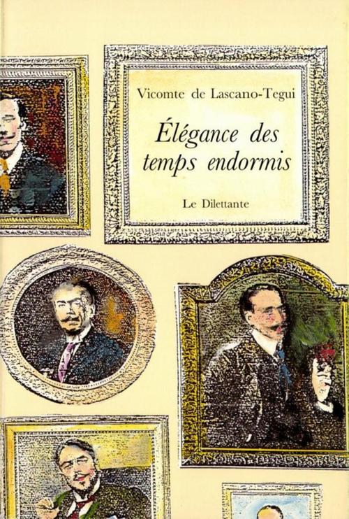 Elégance des temps endormis