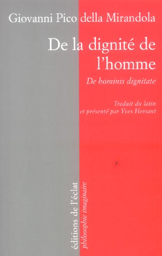 De la dignité de l'homme : De hominis dignitate