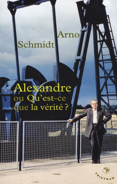 Alexandre ou Qu'est-ce que la vérité ?