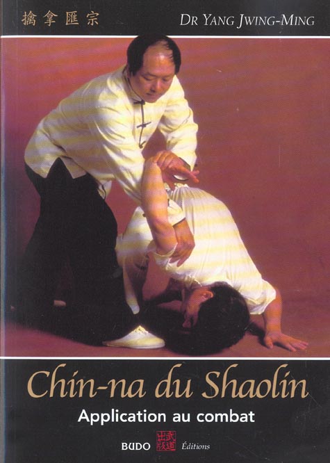 Chin na chaolin. Applications au combat