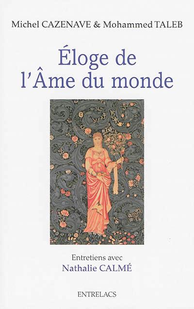 Eloge de l'âme du monde