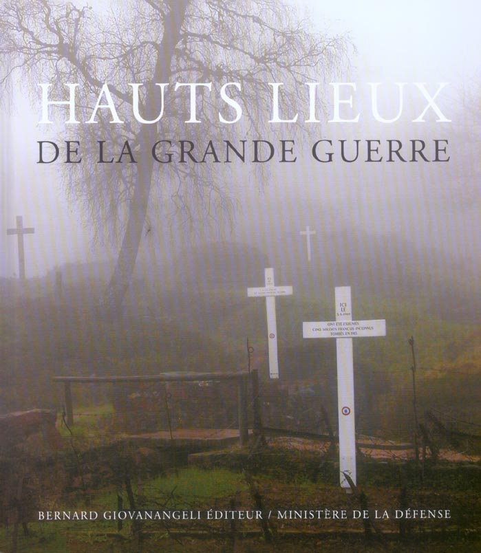 Hauts lieux de la Grande Guerre