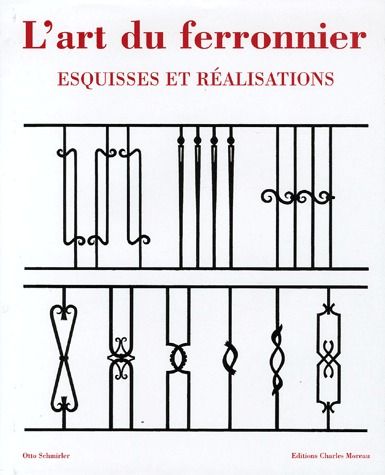 L'art du ferronnier. Esquisses et réalisations, Edition français-anglais-allemand