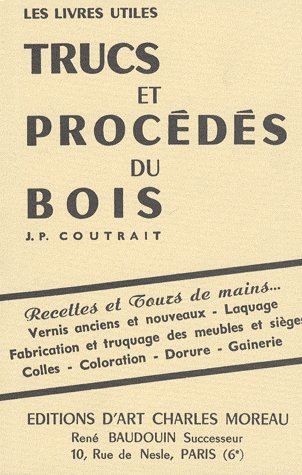Trucs et procédés du bois