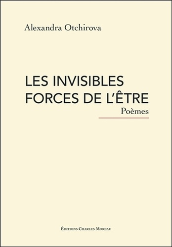 Les invisibles forces de l'être