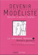 Le vêtement féminin. Tome 1, Les bases de jupes, de corsages, de chemisiers et de robes, édition bil