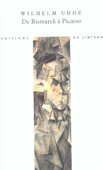 De Bismarck à Picasso