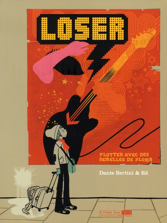 Loser. Flotter avec des semelles de plomb, avec 1 CD audio