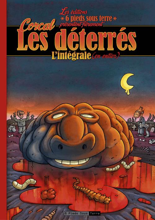 Les déterrés. L'intégrale (en entier)