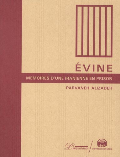 Evine. Mémoires d'une Iranienne en prison