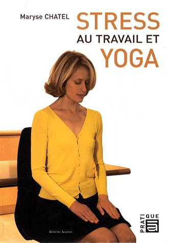 Stress au travail et yoga