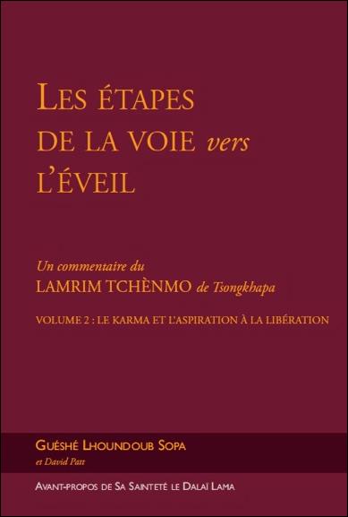 Les étapes de la voie vers l'éveil, un commentaire du Lamrin Tchènmo de Tsongkhapa/2/Le karma et l'a